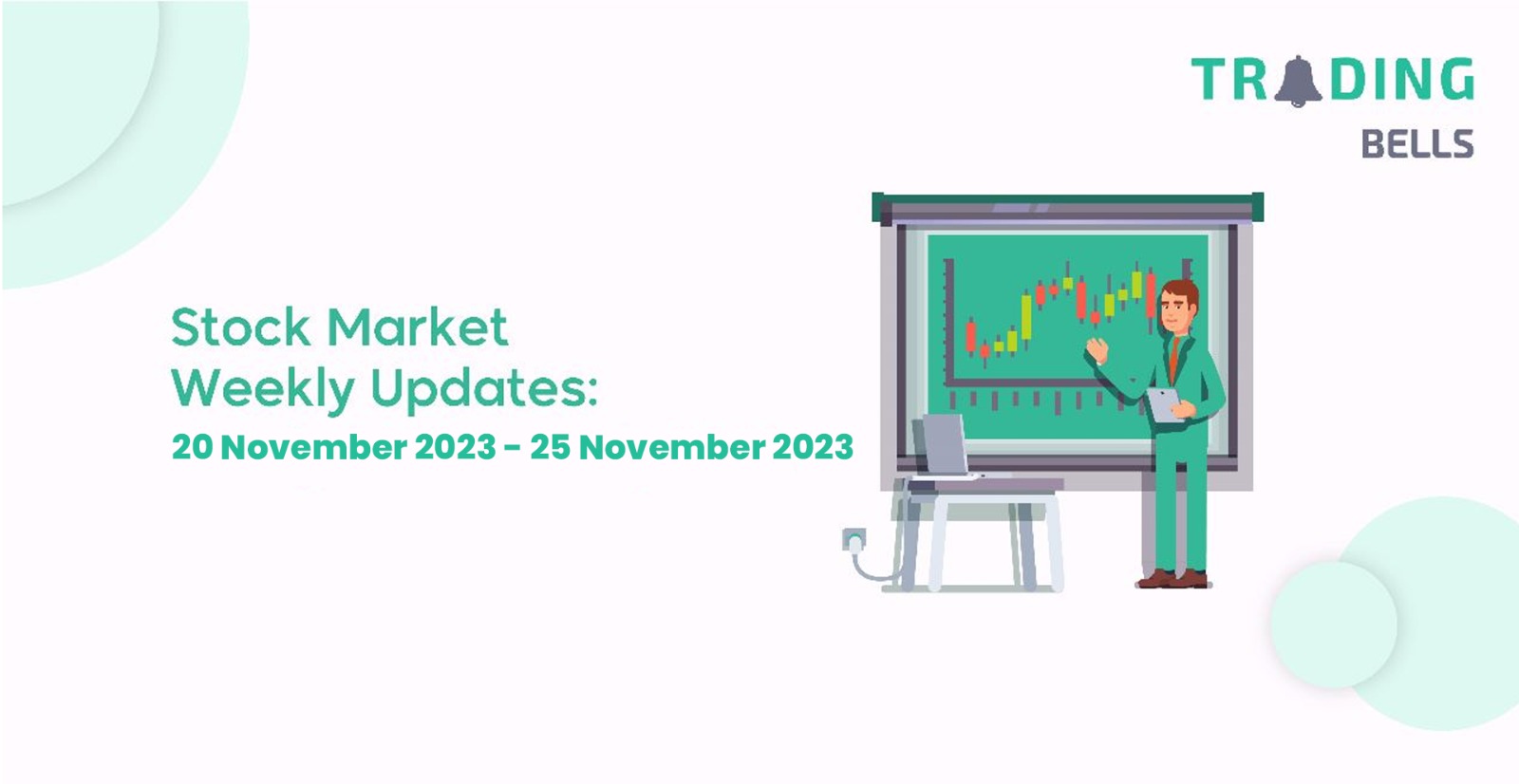Stock Market Weekly Updates 20-25 November 2023